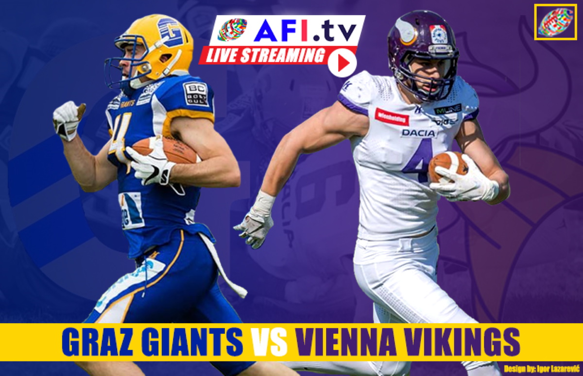 LIVESTREAM Austria: Dacia Vienna Vikings v. Projekt Spielberg Graz Giants,  Sept. 5, 16:00 CET (10:00 ET)