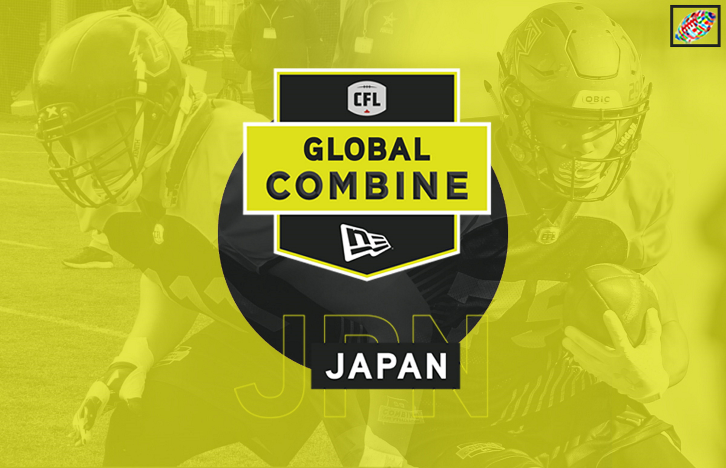 Cfl Global Combine Scheduled For Japan