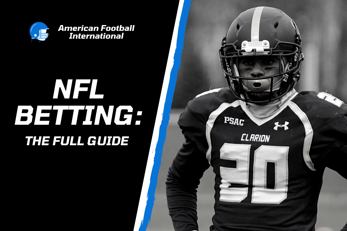 NFL Betting The Full Guide